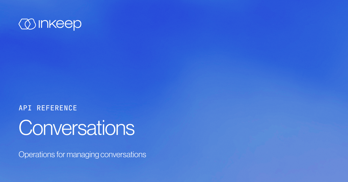 Conversations - Inkeep Open Source Docs