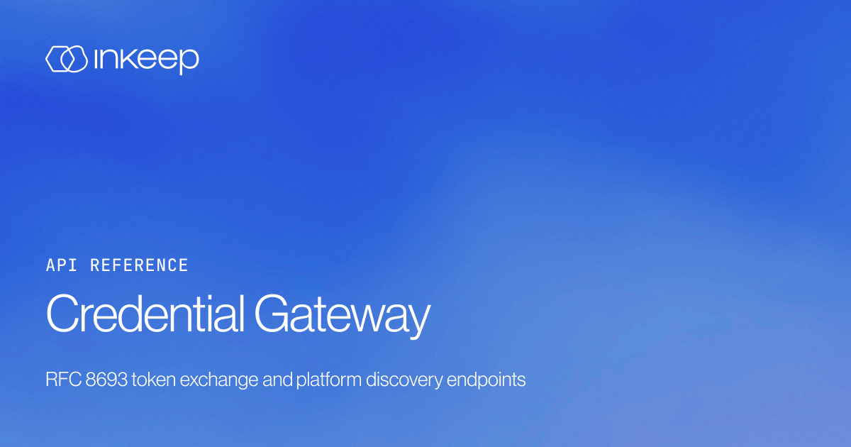 Credential Gateway - Inkeep Open Source Docs