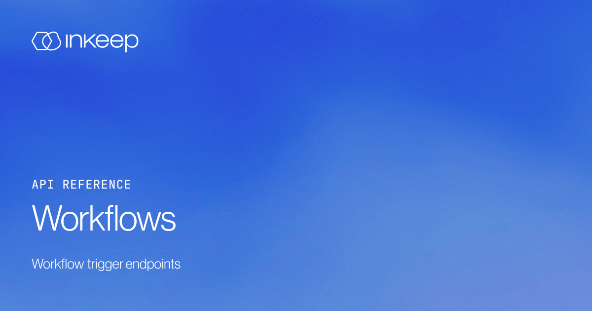 Workflows - Inkeep Open Source Docs