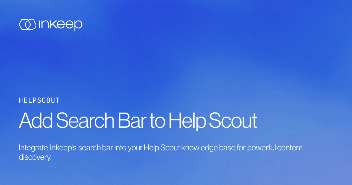 Add Search Bar to Help Scout - Inkeep