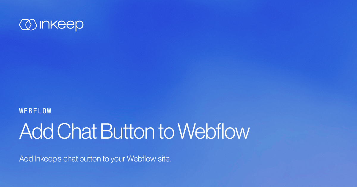 Web Flow Add Button Add Chat Button to Webflow - Inkeep